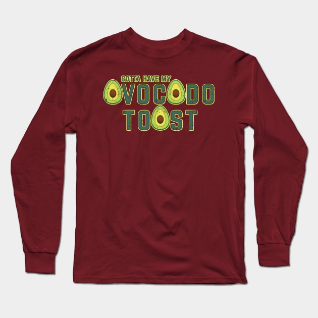 Avocado Toast Long Sleeve T-Shirt by KennefRiggles